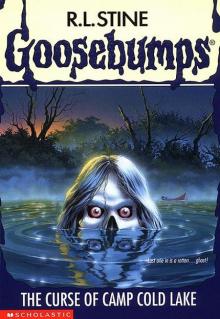 [Goosebumps 56] - The Curse of Camp Cold Lake Read online